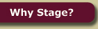 Why Stage page